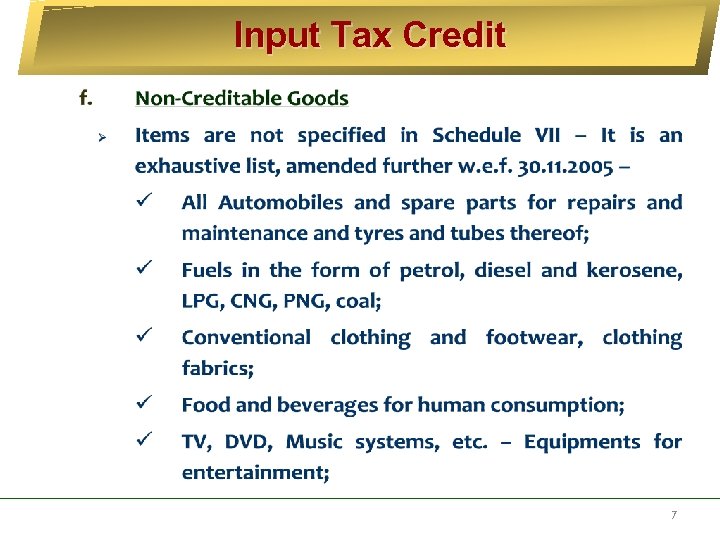 Input Tax Credit 7 