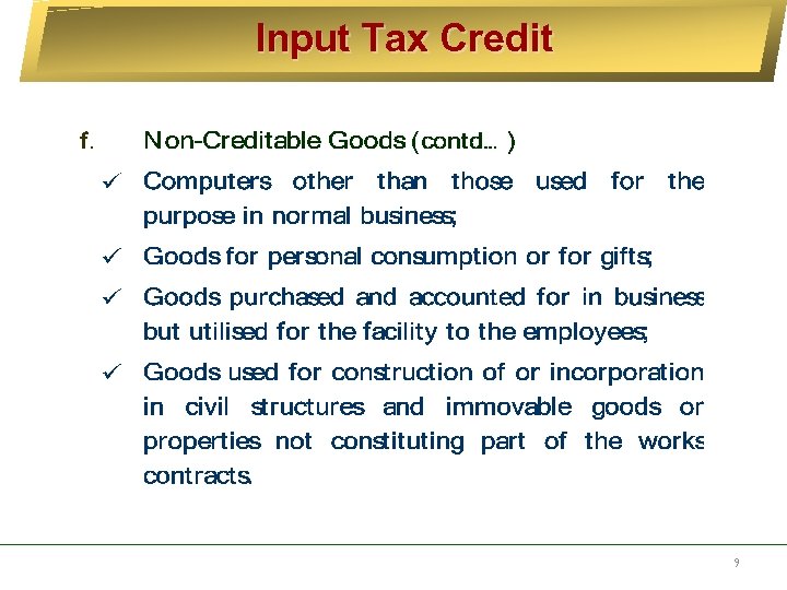 Input Tax Credit 9 