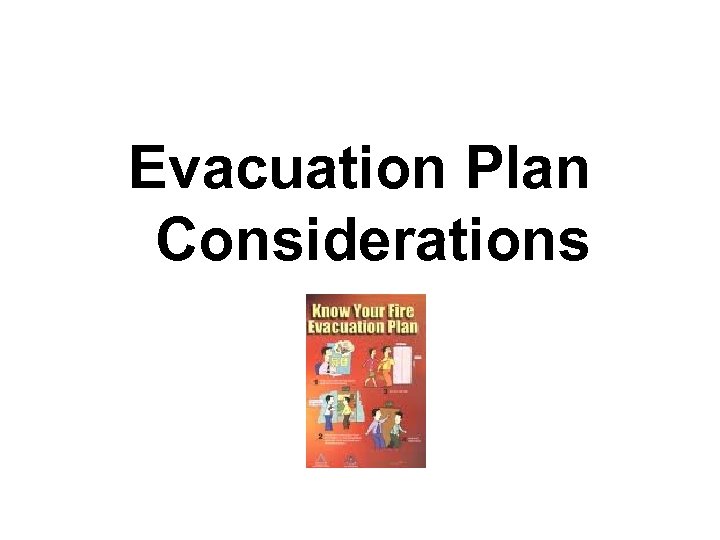 Evacuation Plan Considerations 