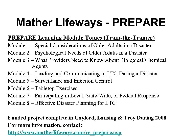 Mather Lifeways - PREPARE Learning Module Topics (Train-the-Trainer) Module 1 – Special Considerations of