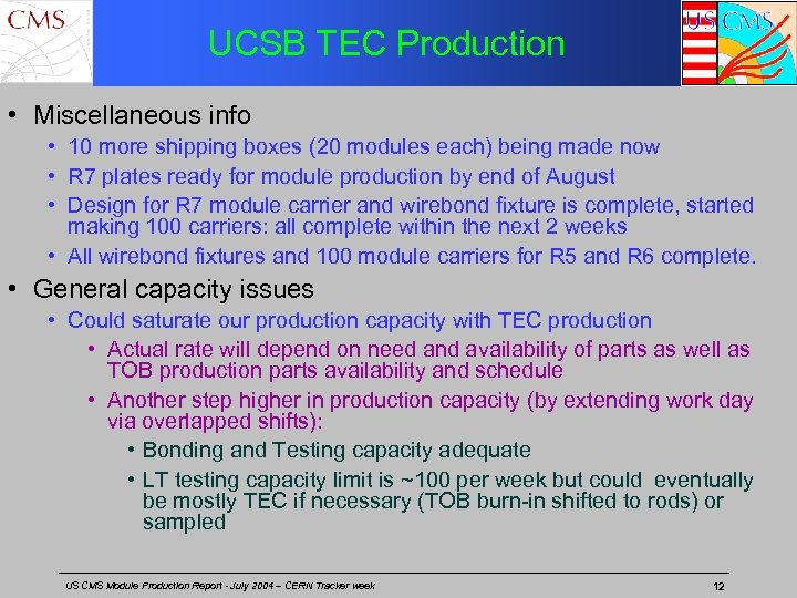 UCSB TEC Production • Miscellaneous info • 10 more shipping boxes (20 modules each)