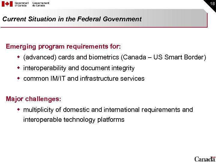 18 Current Situation in the Federal Government Emerging program requirements for: w (advanced) cards
