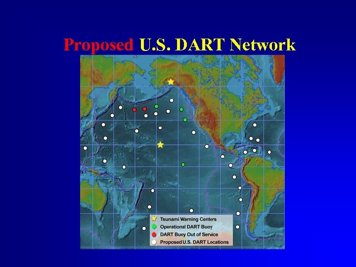 Proposed U. S. DART Network 
