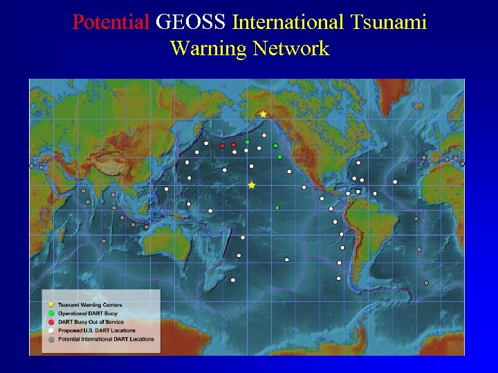 Potential GEOSS International Tsunami Warning Network 