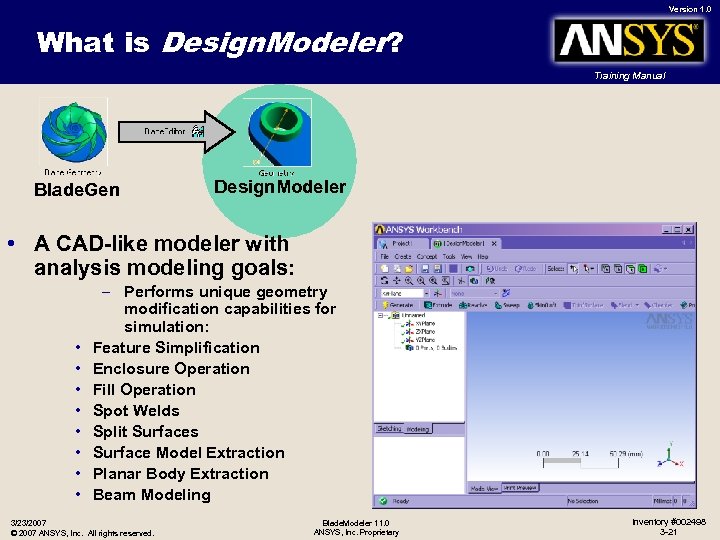 Version 1. 0 What is Design. Modeler? Training Manual Blade. Gen Design. Modeler •