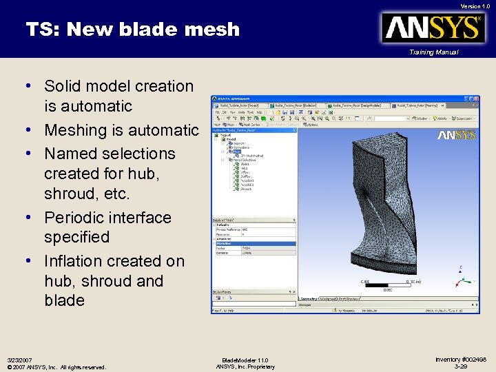 Version 1. 0 TS: New blade mesh Training Manual • Solid model creation is