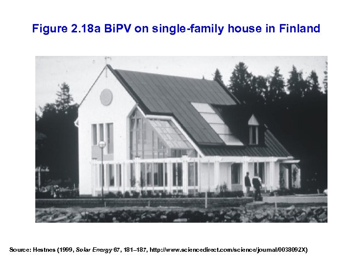 Figure 2. 18 a Bi. PV on single-family house in Finland Source: Hestnes (1999,