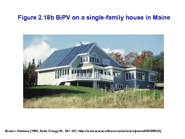 Figure 2. 18 b Bi. PV on a single-family house in Maine Source: Hestnes