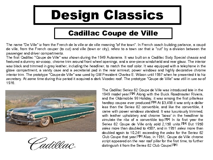 Design Classics Cadillac Coupe de Ville The name 