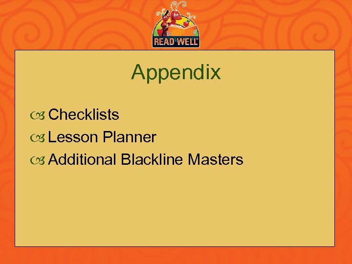 Appendix Checklists Lesson Planner Additional Blackline Masters 