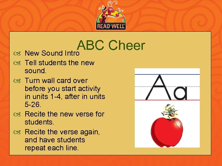 ABC Cheer New Sound Intro Tell students the new sound. Turn wall card over