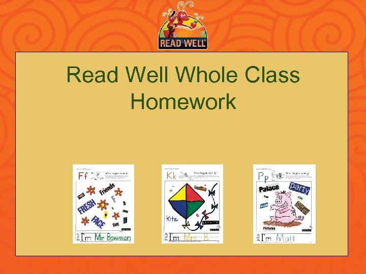 Read Well Whole Class Homework 