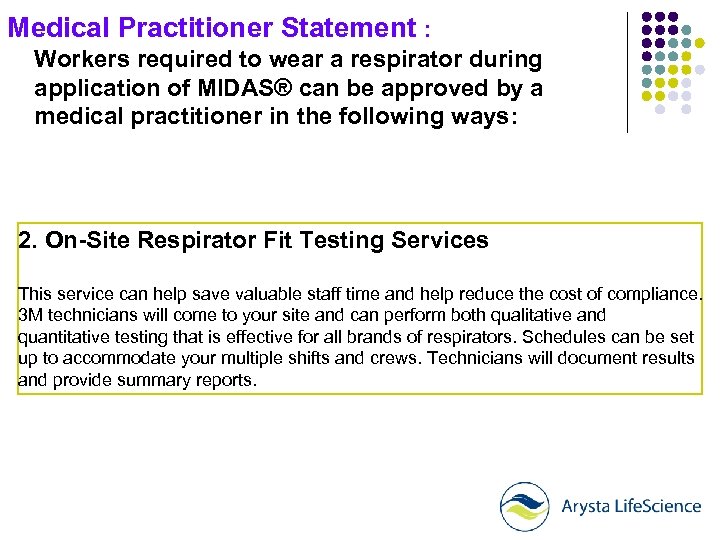 Medical Practitioner Statement : Workers required to wear a respirator during application of MIDAS®