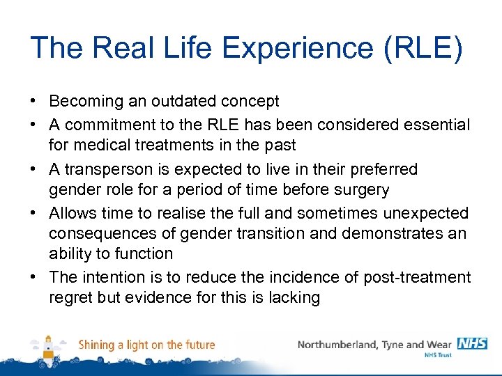 The Real Life Experience (RLE) • Becoming an outdated concept • A commitment to