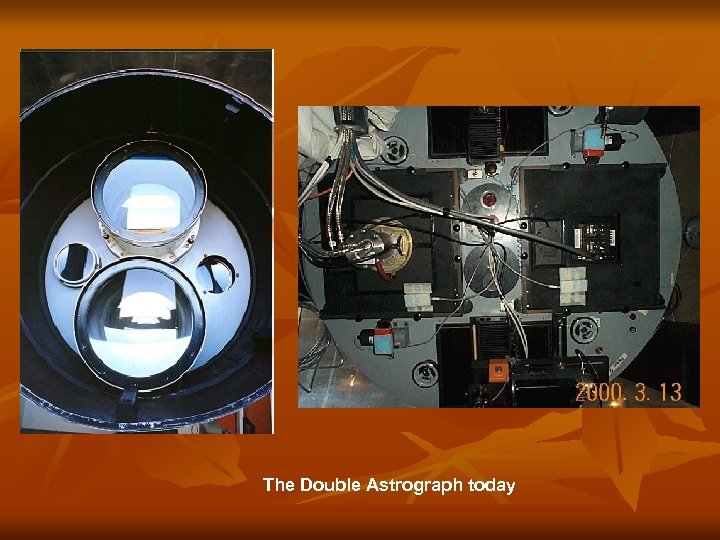 The Double Astrograph today 