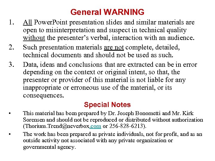 General WARNING 1. 2. 3. • • All Power. Point presentation slides and similar