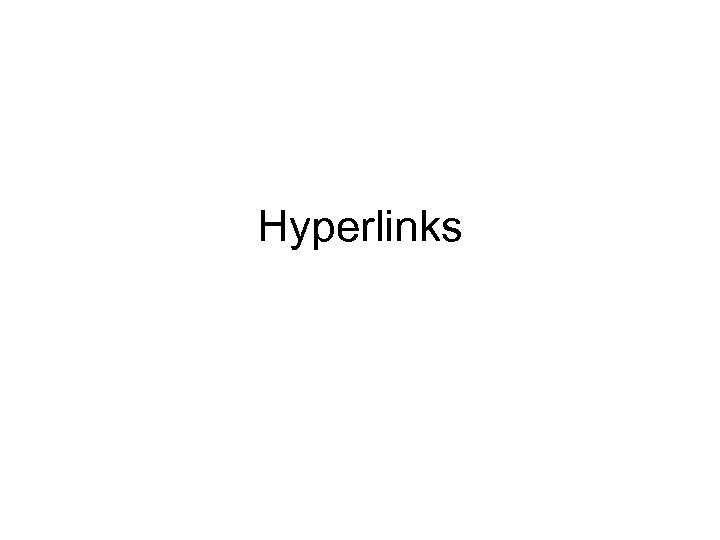 Hyperlinks 