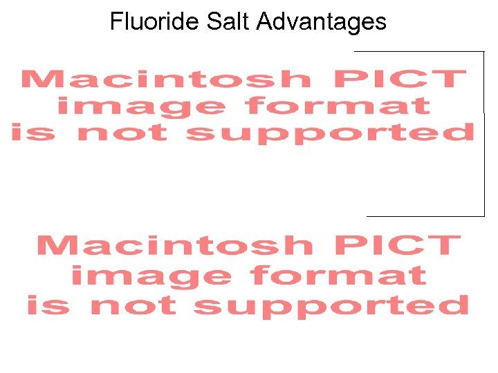 Fluoride Salt Advantages 