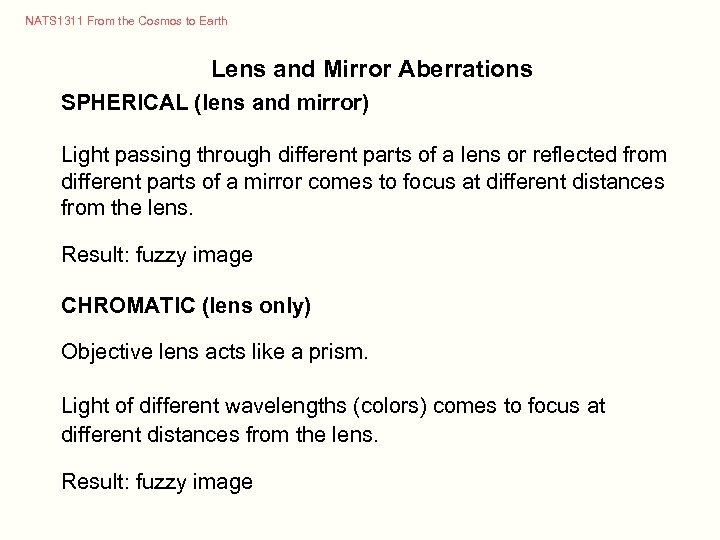 NATS 1311 From the Cosmos to Earth Lens and Mirror Aberrations SPHERICAL (lens and