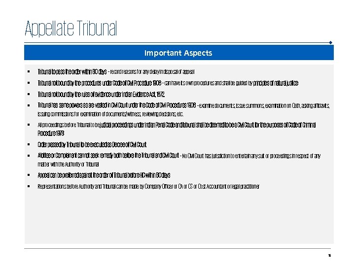 Appellate Tribunal Important Aspects § Tribunal to pass the order within 60 days –