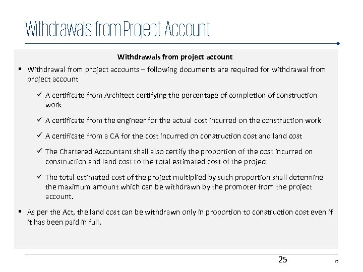Withdrawals from Project Account Withdrawals from project account § Withdrawal from project accounts –