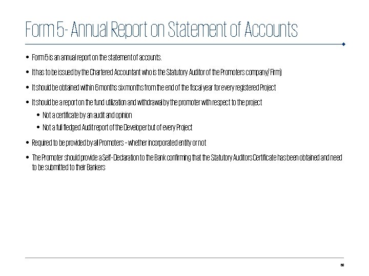 Form 5 - Annual Report on Statement of Accounts • Form 5 is an