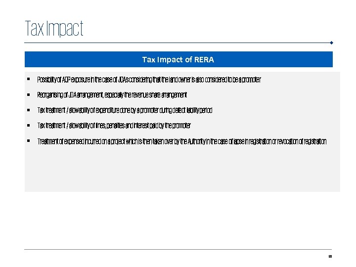 Tax Impact of RERA § Possibility of AOP exposure in the case of JDAs