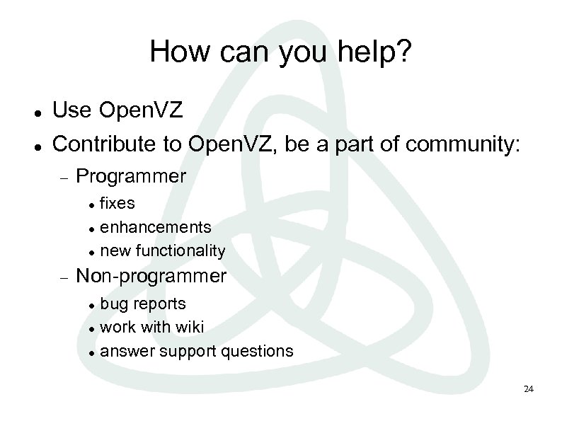 How can you help? Use Open. VZ Contribute to Open. VZ, be a part