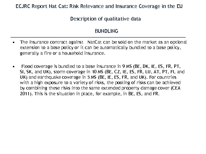 ECJRC Report Nat Cat: Risk Relevance and Insurance Coverage in the EU Description of