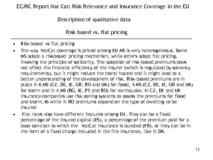 ECJRC Report Nat Cat: Risk Relevance and Insurance Coverage in the EU Description of