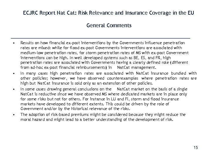 ECJRC Report Nat Cat: Risk Relevance and Insurance Coverage in the EU General Comments