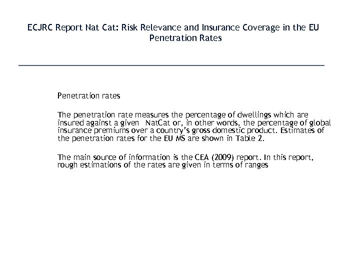 ECJRC Report Nat Cat: Risk Relevance and Insurance Coverage in the EU Penetration Rates