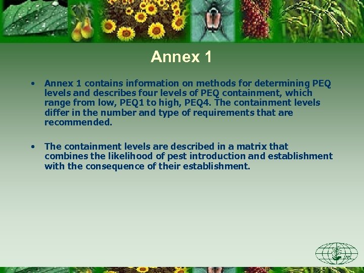 Annex 1 • Annex 1 contains information on methods for determining PEQ levels and