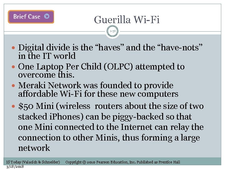 Guerilla Wi-Fi 1 -56 Digital divide is the “haves” and the “have-nots” in the