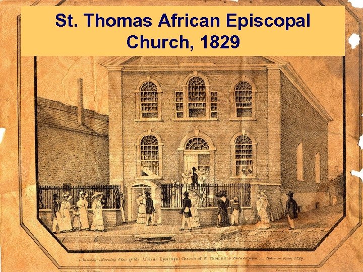 St. Thomas African Episcopal Church, 1829 