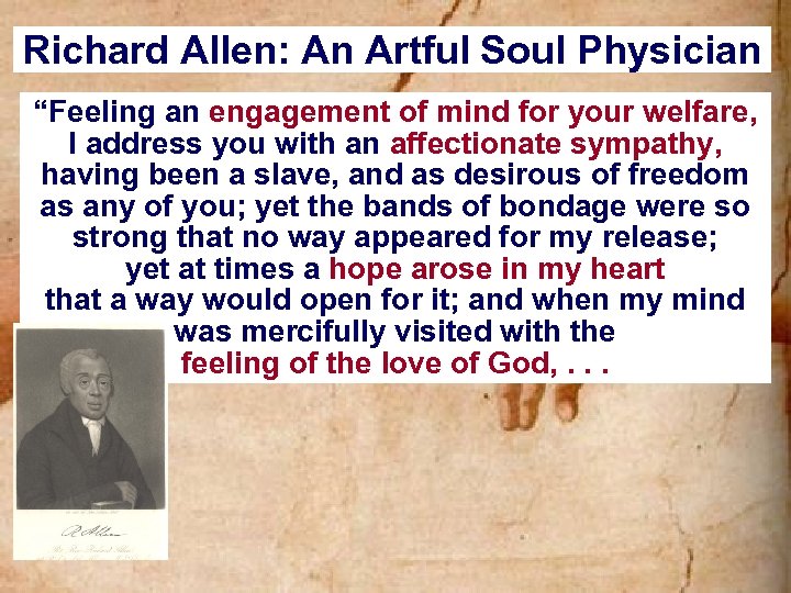 Richard Allen: An Artful Soul Physician “Feeling an engagement of mind for your welfare,