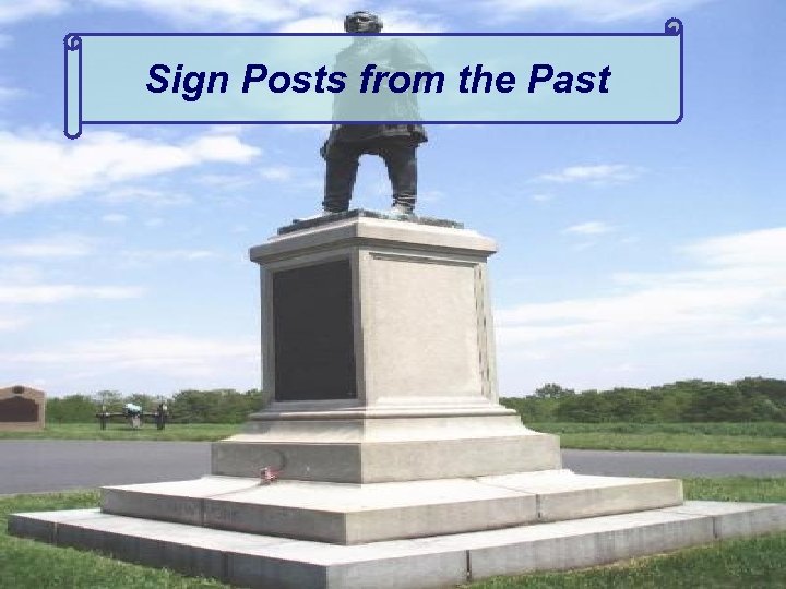 Sign Posts from the Past 