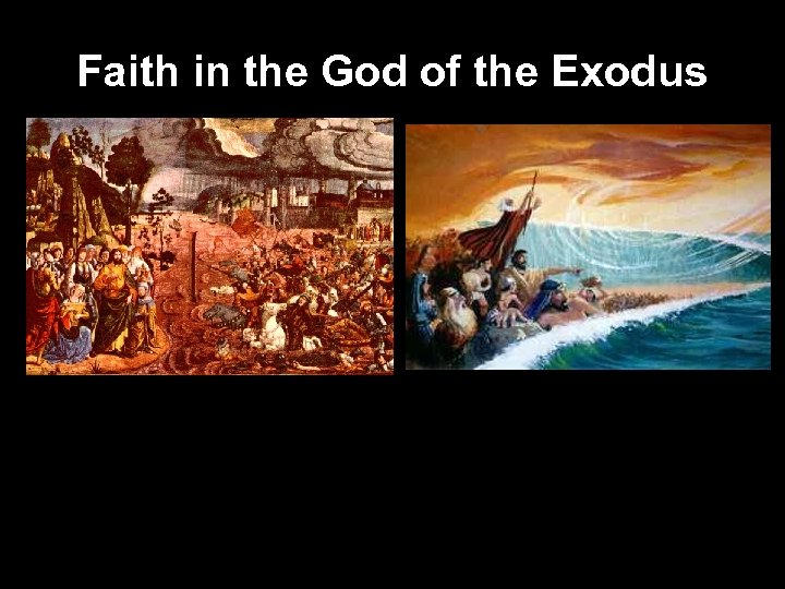 Faith in the God of the Exodus 