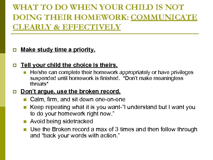 WHAT TO DO WHEN YOUR CHILD IS NOT DOING THEIR HOMEWORK: COMMUNICATE CLEARLY &