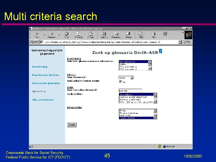 Multi criteria search Crossroads Bank for Social Security Federal Public Service for ICT (FEDICT)