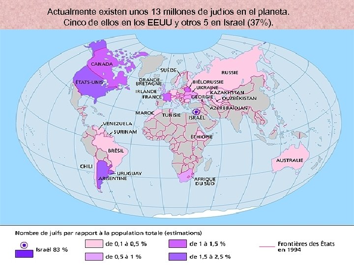 Actualmente existen unos 13 millones de judíos en el planeta. Cinco de ellos en