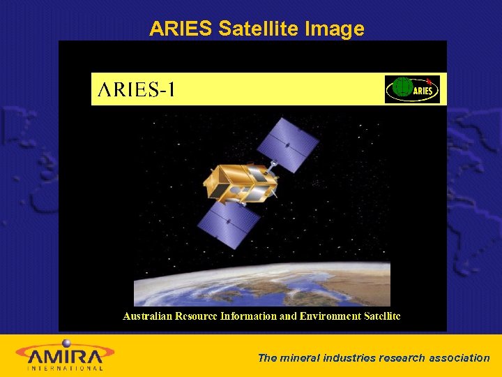 ARIES Satellite Image The mineral industries research association 
