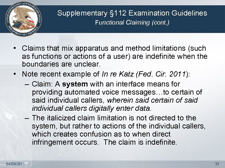 Supplementary § 112 Examination Guidelines Functional Claiming (cont. ) • Claims that mix apparatus