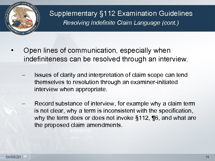 Supplementary § 112 Examination Guidelines Resolving Indefinite Claim Language (cont. ) • Open lines