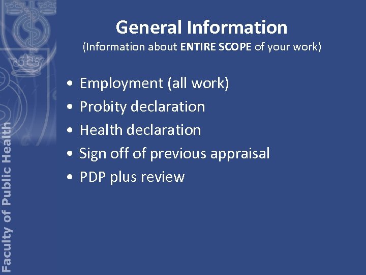 General Information (Information about ENTIRE SCOPE of your work) • • • Employment (all