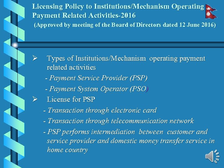 Licensing Policy to Institutions/Mechanism Operating Payment Related Activities-2016 (Approved by meeting of the Board