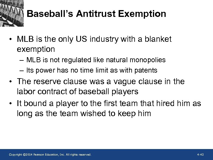 Baseball’s Antitrust Exemption • MLB is the only US industry with a blanket exemption