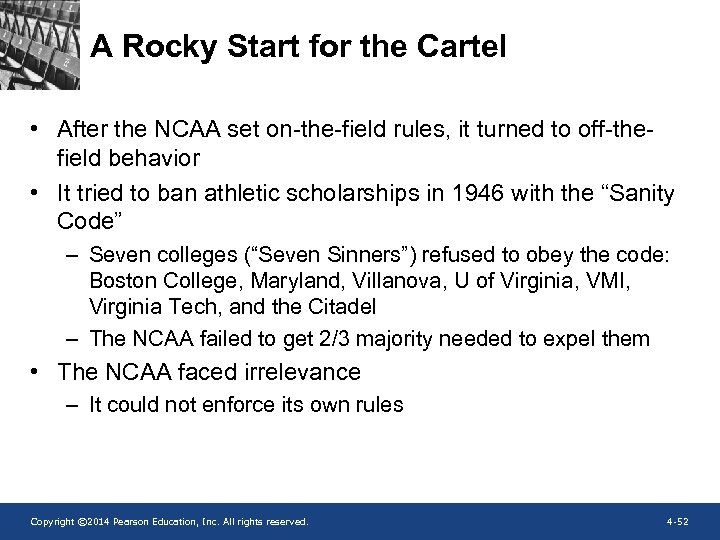 A Rocky Start for the Cartel • After the NCAA set on-the-field rules, it