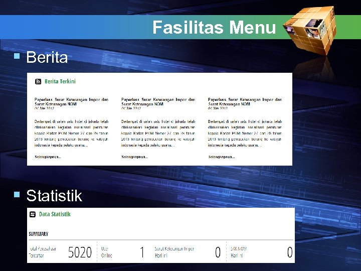 Fasilitas Menu § Berita § Statistik 