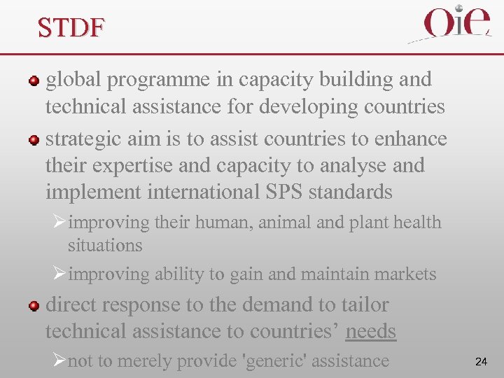 STDF global programme in capacity building and technical assistance for developing countries strategic aim